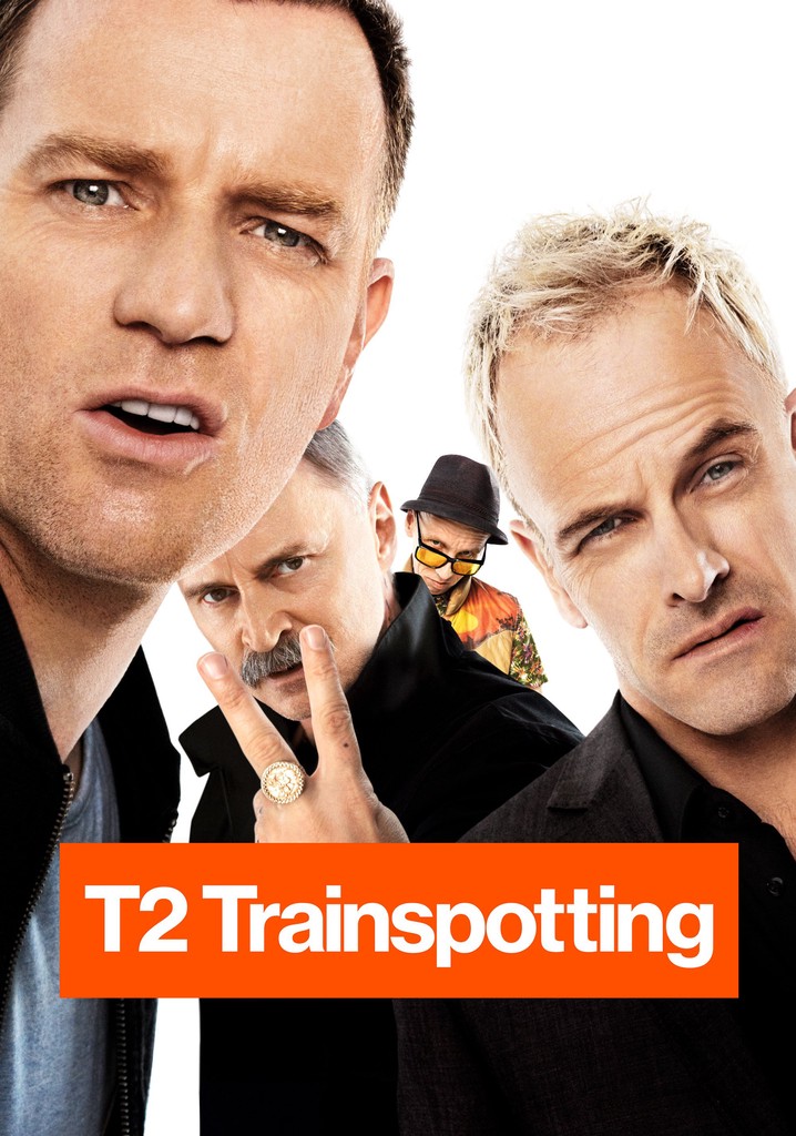 T2 Trainspotting movie watch streaming online